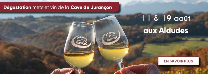 Animations et dégustations du vin Jurançon les 11 et 19 août !